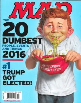 Cover of The 20 Dumbest People, Events and Things of 2016