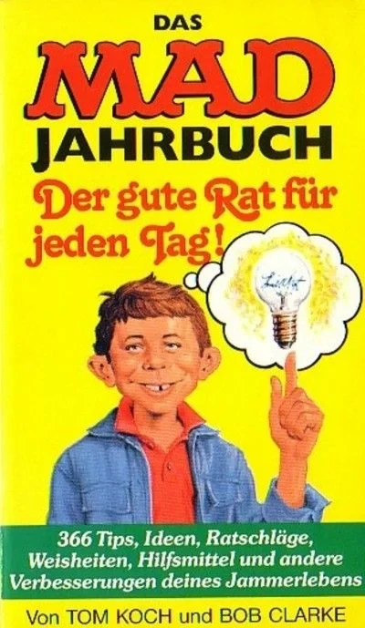 Cover of Das Mad Jahrbuch: Der gute Rat für jeden Tag!
