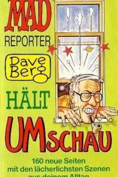 Mad-Reporter Dave Berg hält Umschau