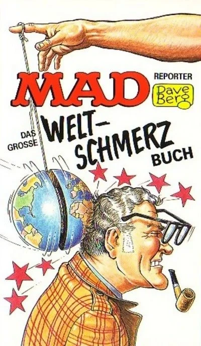 Cover of Mad-Reporter Dave Berg: Das grosse Weltschmerz-Buch