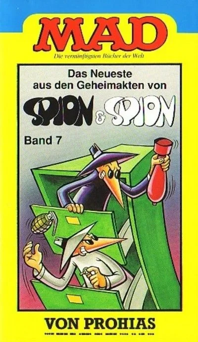 Cover of Das Neueste aus den Geheimakten von Spion & Spion Band 7