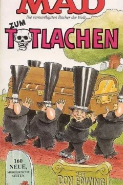 Mad zum Totlachen