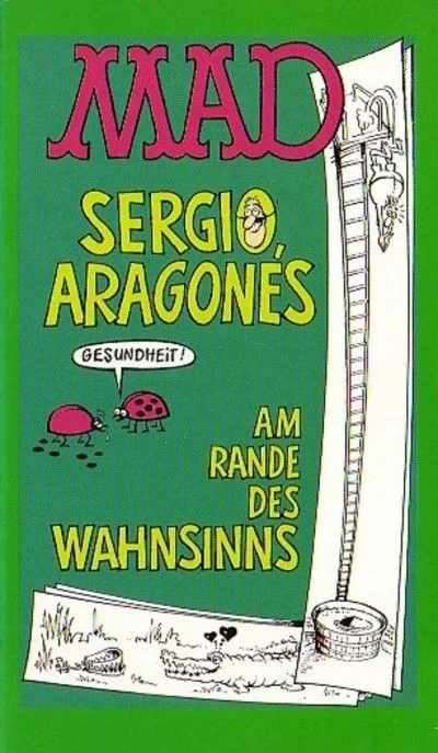 Cover of Sergio Aragonés Am Rande des Wahnsinns