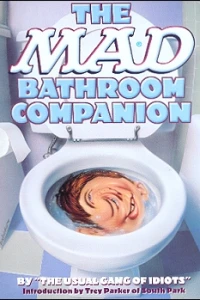 The Mad Bathroom Companion