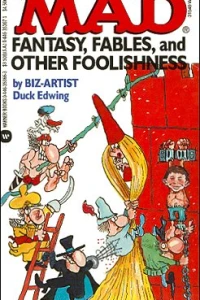 Mad Fantasy, Fables, and Other Foolishness