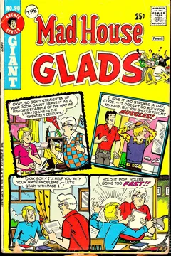 Mad House Glads