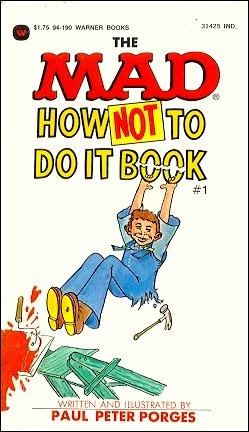 Cover of The Mad How Not to Do It Book