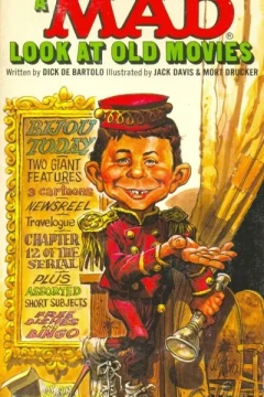 A Mad Look at Old Movies