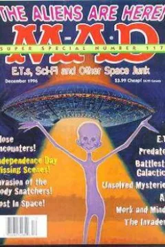 The Aliens Are here! : E.T.s, Sci-Fi and Other Space Junk