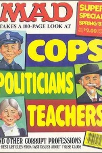 Cops Politicians Teachers and Other Corrupt Professions