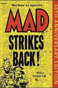 Mad Strikes Back! : 50th Anniversary Edition