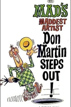 Don Martin Steps Out!