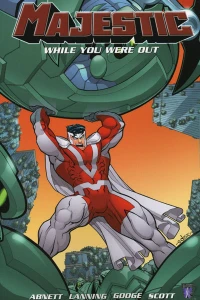 Volume 1: While You Were Out