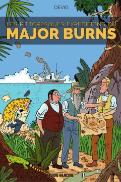 Les pittoresques expéditions du Major Burns