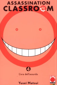 Assassination classroom 4: L'ora dell'assurdo
