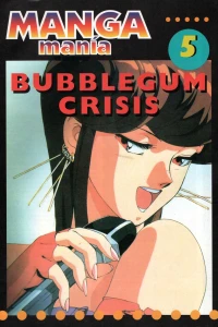 Bubblegum Crisis