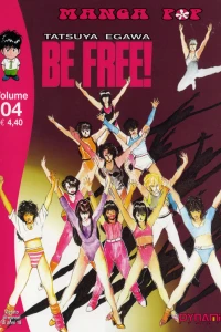 Be Free! 4