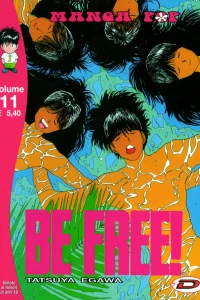Be Free! 11