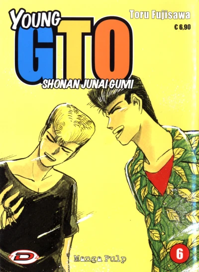 Cover of Young GTO: Shonan Junai Gumi 6