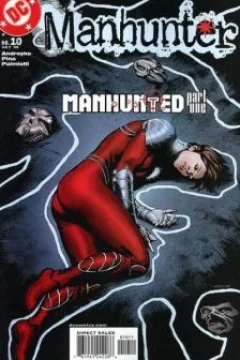 Manhunted, Part 1: Mistrial By Fire