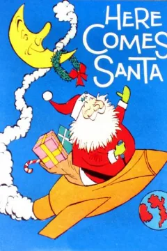 Here Comes Santa