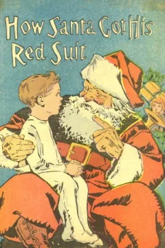 How Santa Got His Red Suit