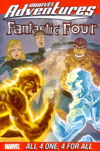 Marvel Adventures Fantastic Four: All 4 One, 4 For All