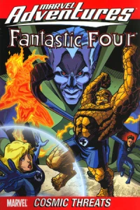 Marvel Adventures Fantastic Four: Cosmic Threats
