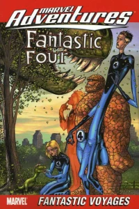 Marvel Adventures Fantastic Four: Fantastic Voyages