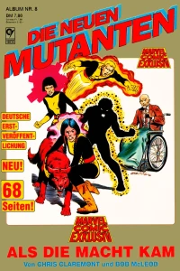 Die neuen Mutanten: Als die Macht kam