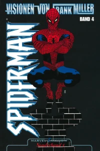 Visionen von Frank Miller (Band 4): Spider-Man
