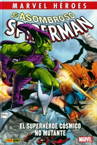 El asombroso Spiderman: El superhéroe cósmico no mutante