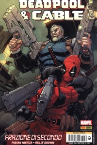 Deadpool & Cable: Frazione di secondo