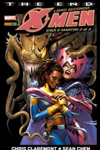 X-Men - The End - Libro Secondo: Eroi E Martiri 2