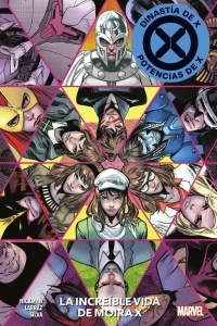 Dinastía de X / Potencias de X 2 ; La increíble vida de Moira-X