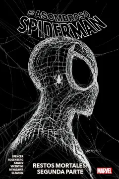 Asombroso Spiderman 13 ; Restos mortales. Segunda parte