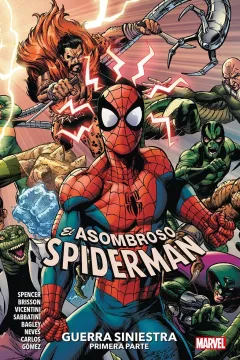 Asombroso Spiderman 17 ; Guerra siniestra (primera parte)
