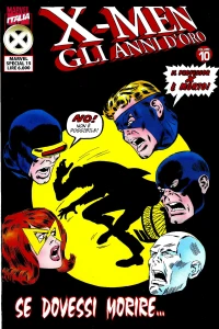 X-Men: Gli anni d'oro 10
