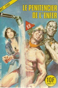 LE PÉNITENCIER DE L'ENFER