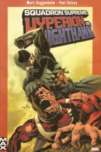 Squadron Supreme: Hyperion vs. Nighthawk