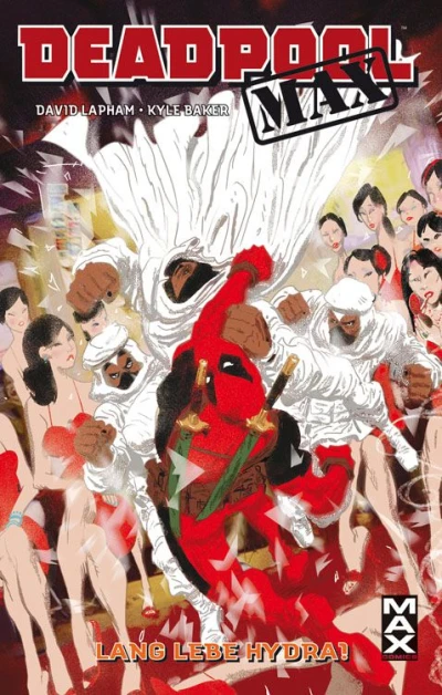 Cover of Deadpool Max: Lang Lebe Hydra!