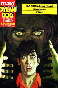 Alla Ricerca della Felicità; Kidnapping; L'eroe