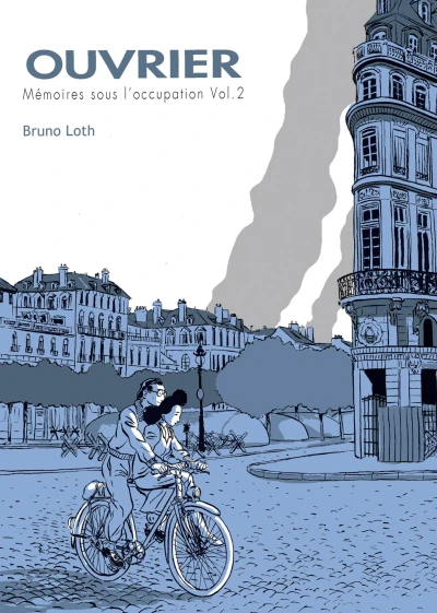 Cover of Ouvrier, Mémoires sous l'Occupation - 2ème partie