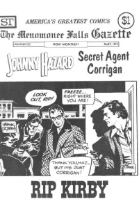 Johnny Hazard ; Secret Agent Corrigan ; Rip Kirby