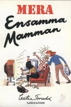 Mera Ensamma mamman