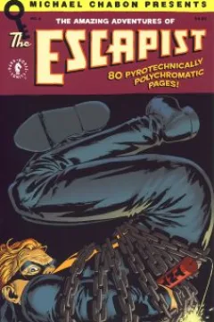 The Amazing Adventures of the Escapist