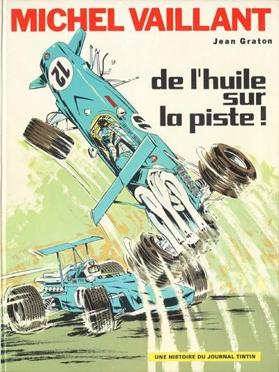 Cover of De l'huile sur la piste !
