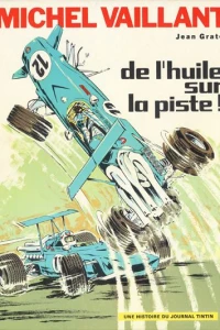 De l'huile sur la piste !