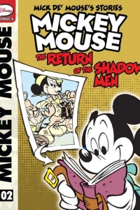 Mickey Mouse and the Return of the Shadow Men