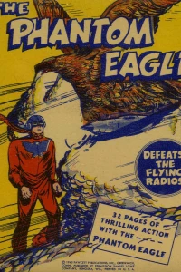 The Phantom Eagle Defeats the Flying Radios